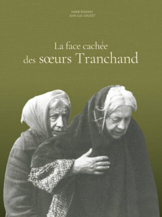 La face cachée des sœurs Tranchand