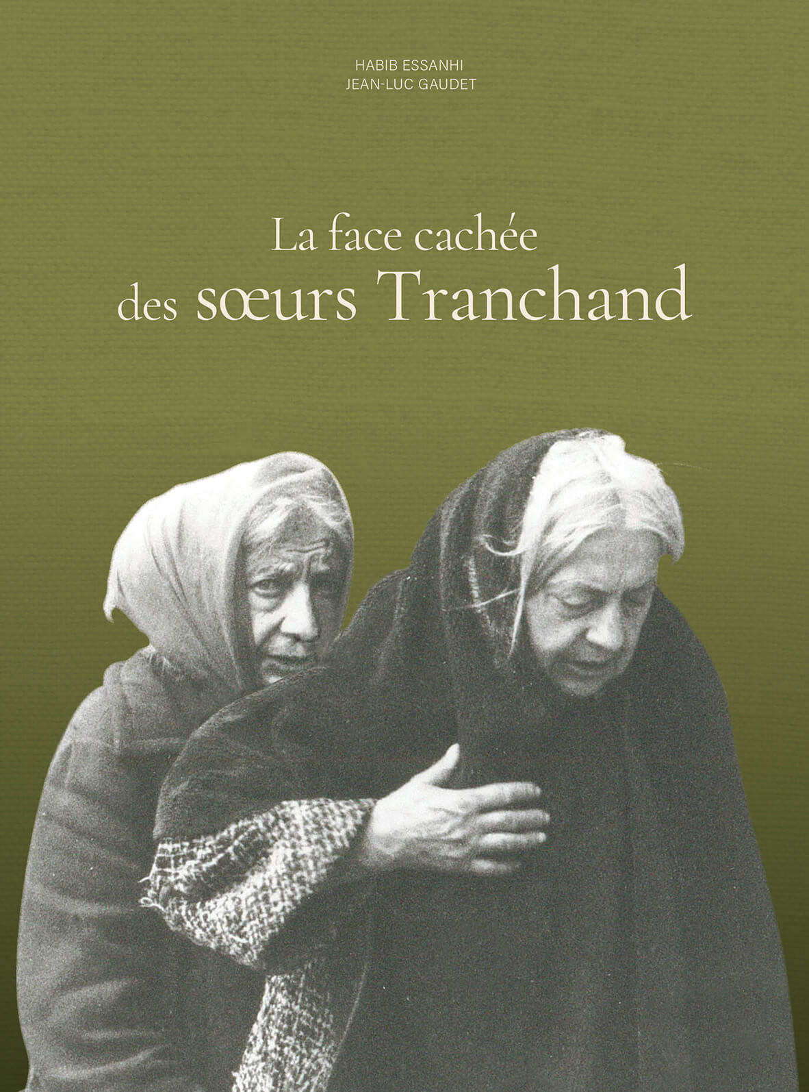 La face cachée des sœurs Tranchand